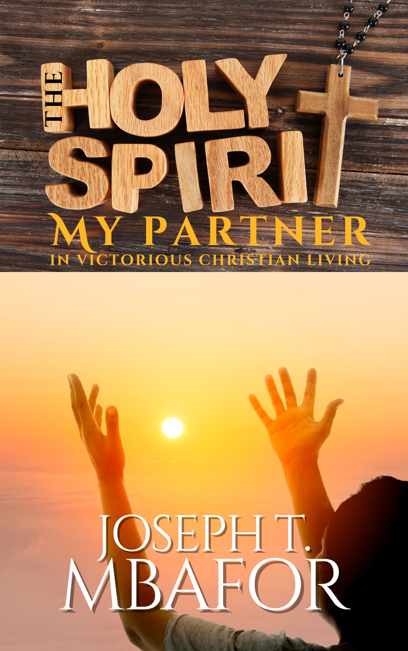 THE HOLY SPIRIT MY PARTNER IN VICTORIOUS CHRISTIAN LIVING